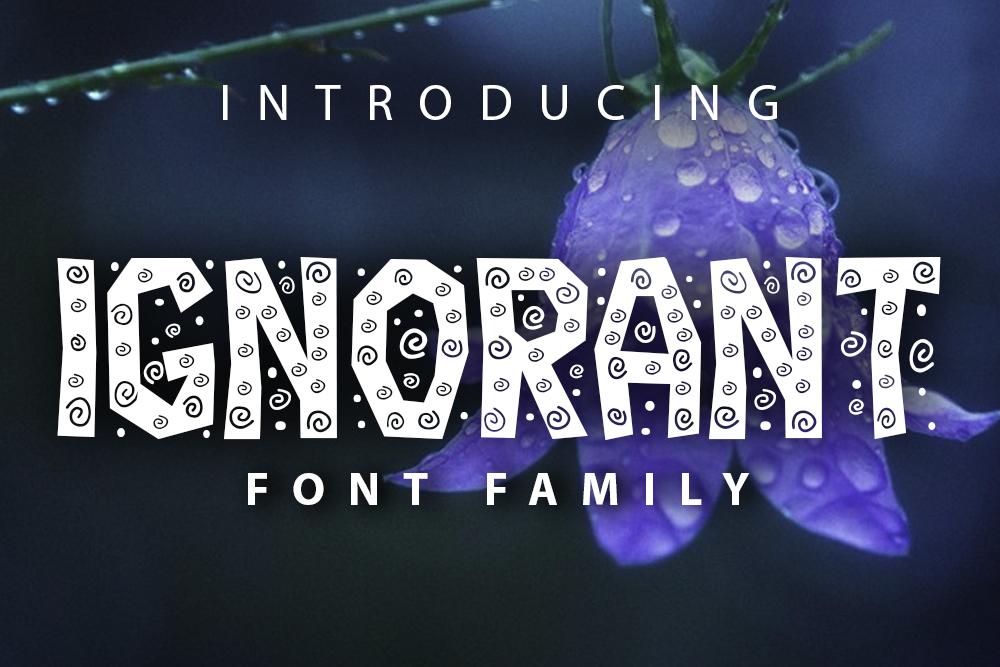 Ignorant Font