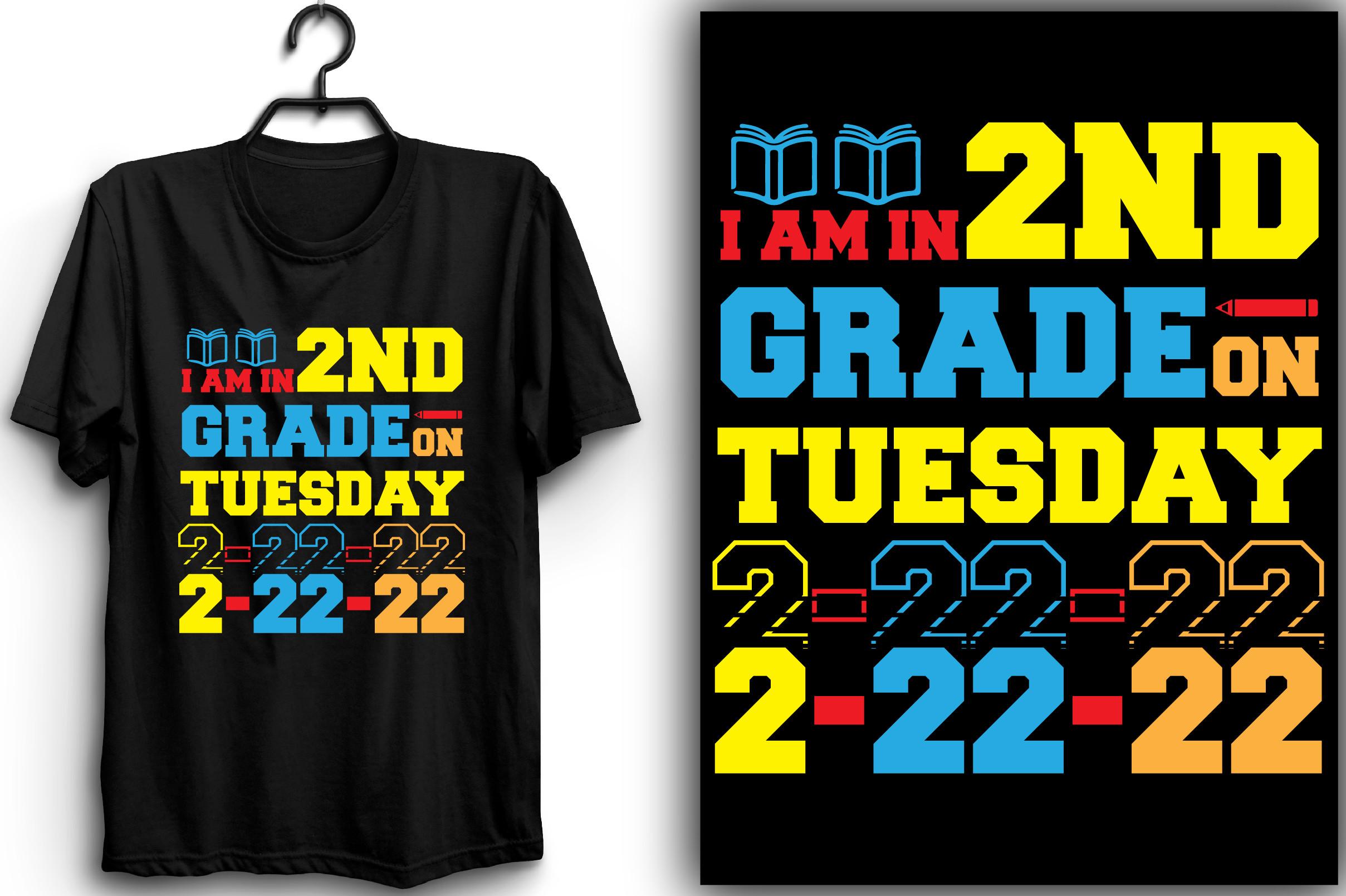 I AM in 2ND GRADE on TUESDAY 2-22-22