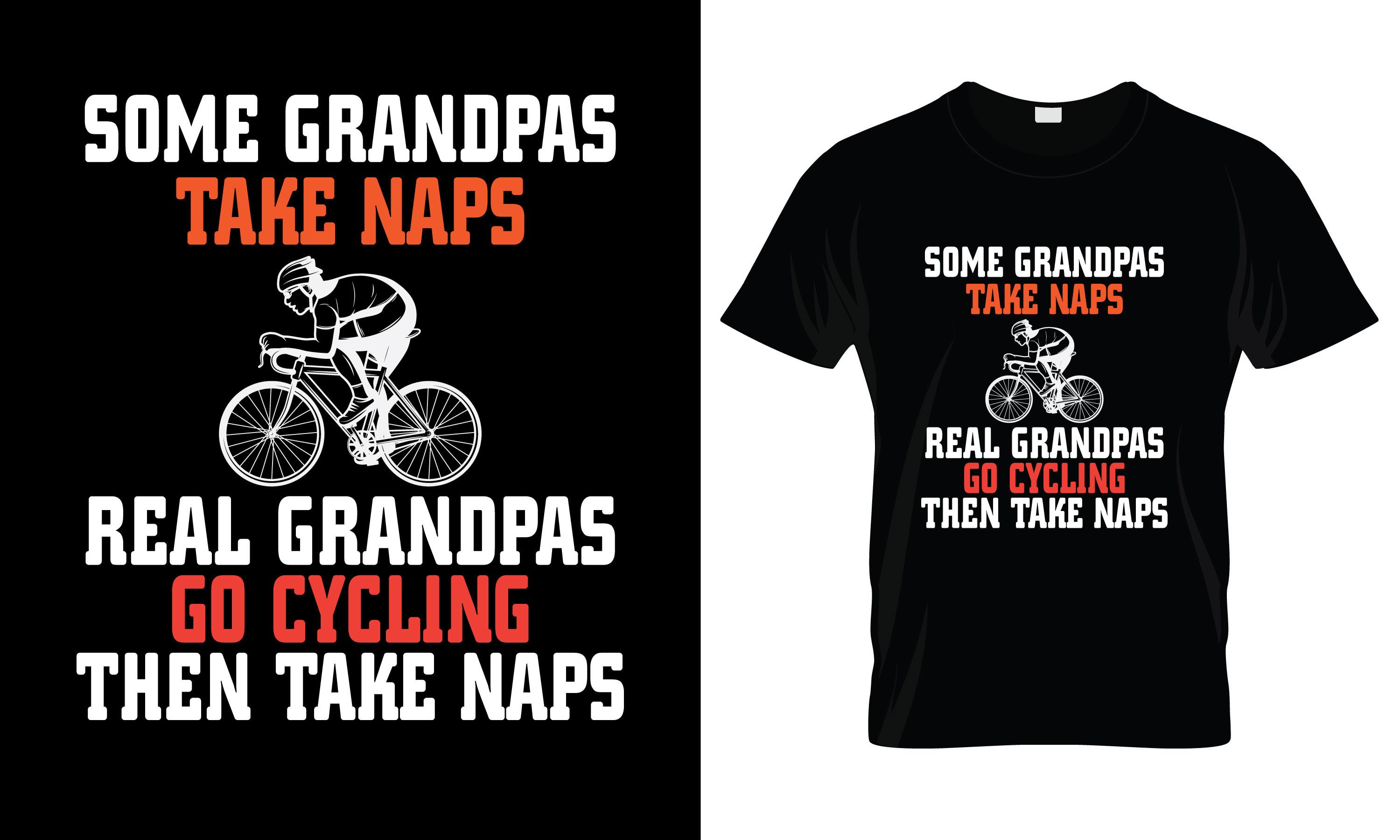 Some Grandpas Take Naps Real T-Shirt