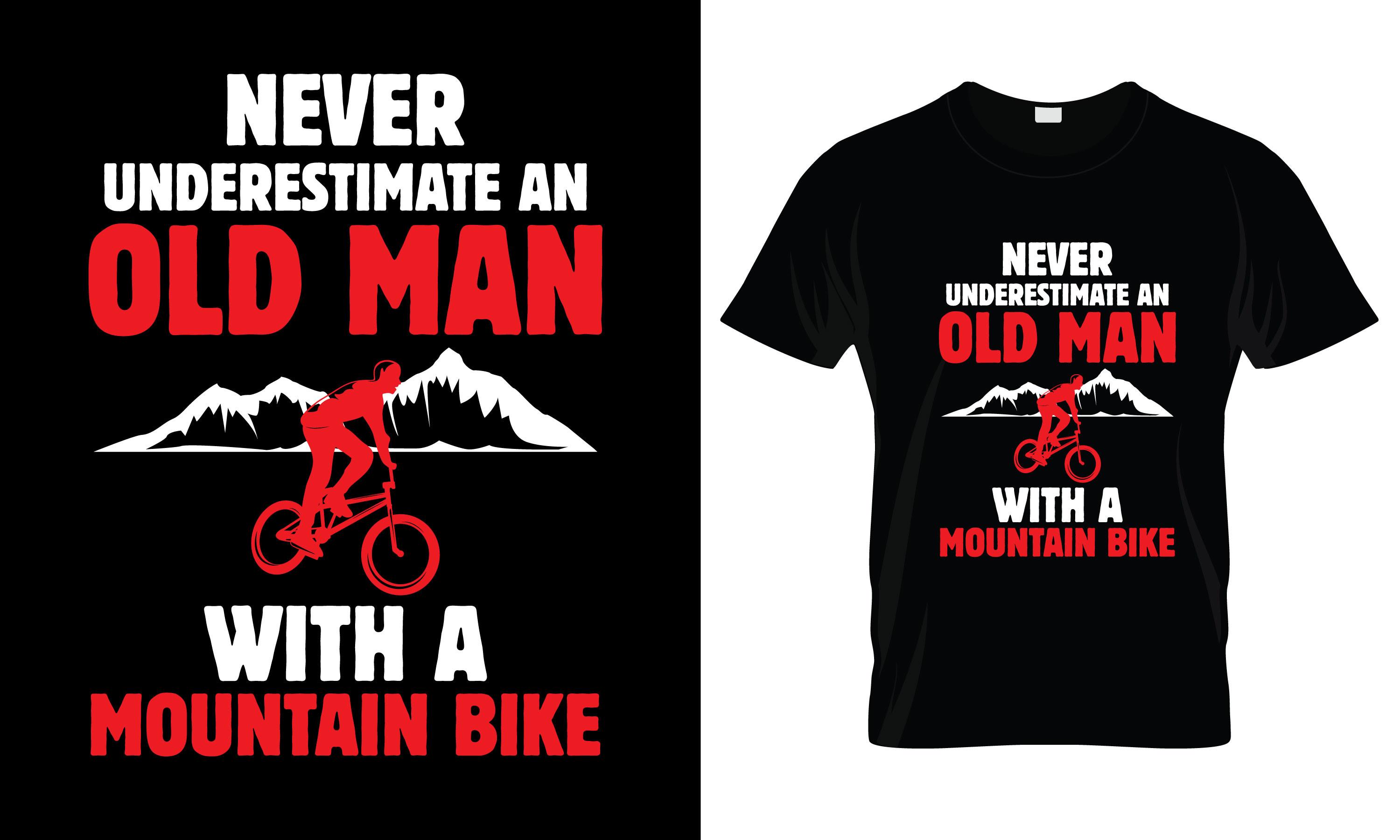 Never Underestimate an with a T-Shirt