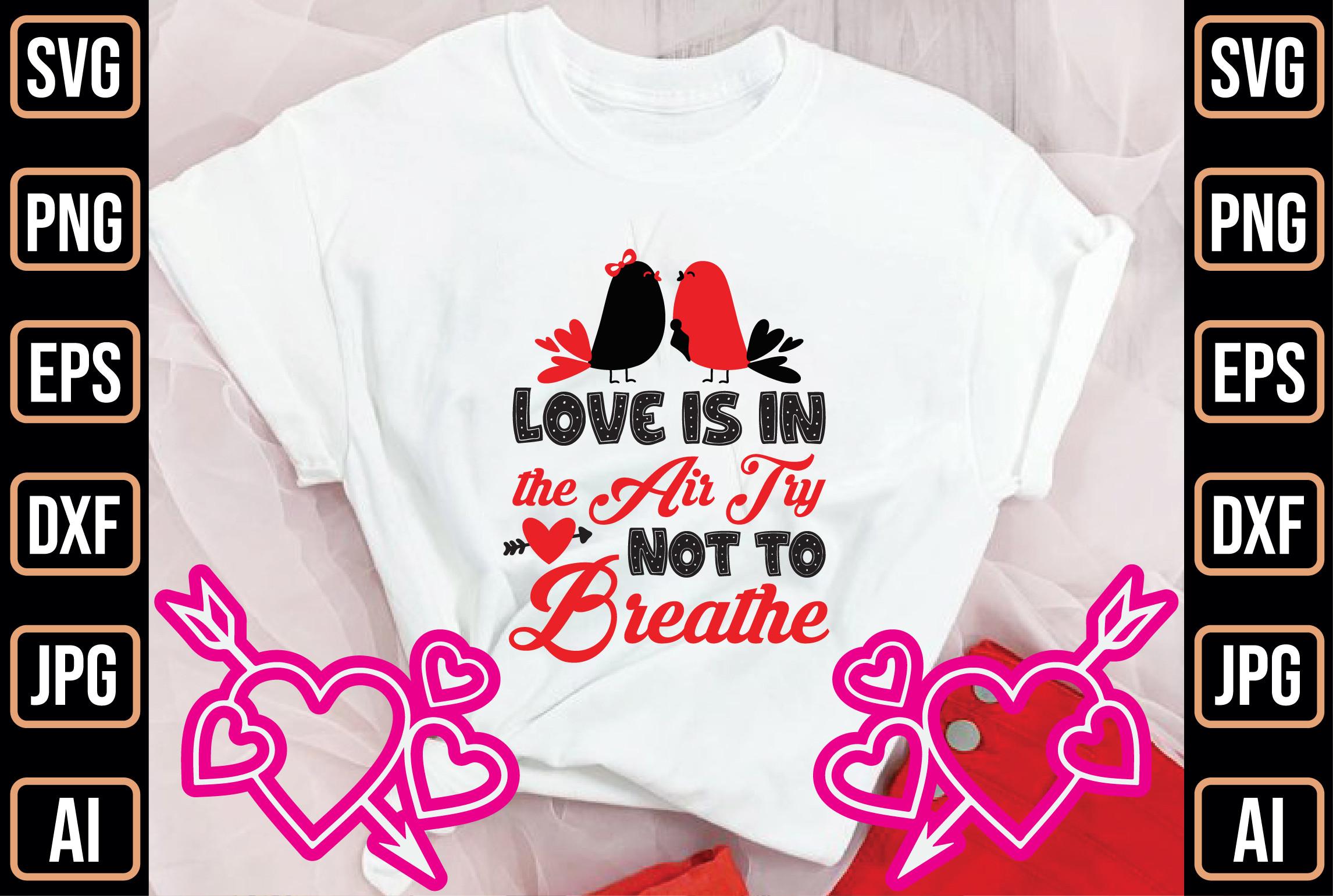 Love is in the Air Try Not to Breathe