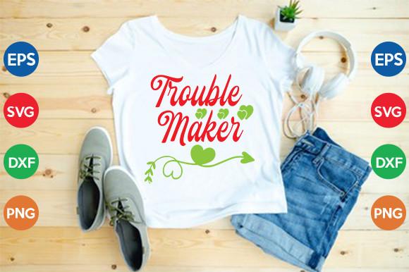 Trouble Maker