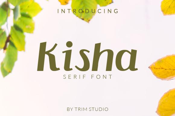 Kisha Font