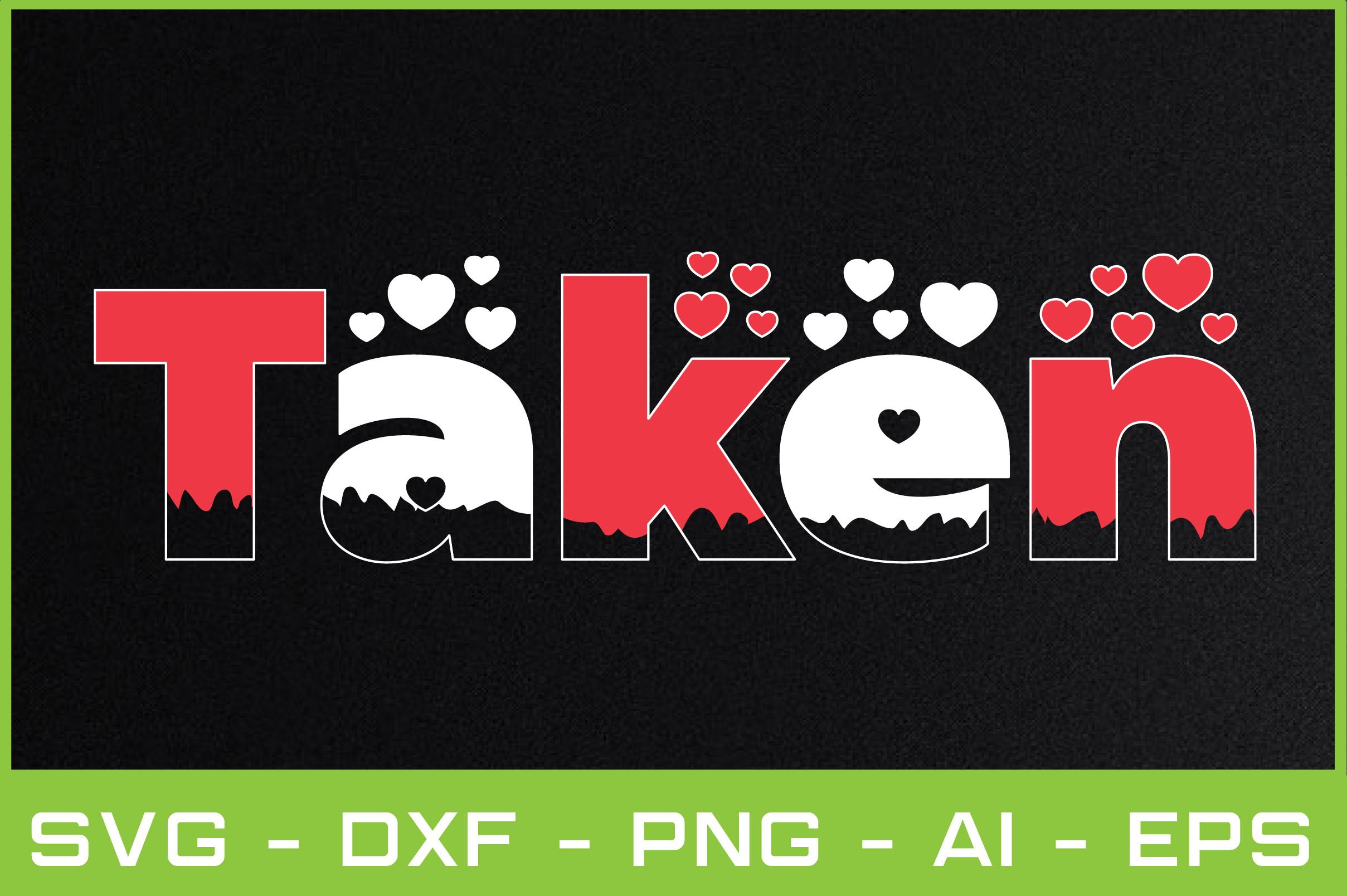 TAKEN Svg