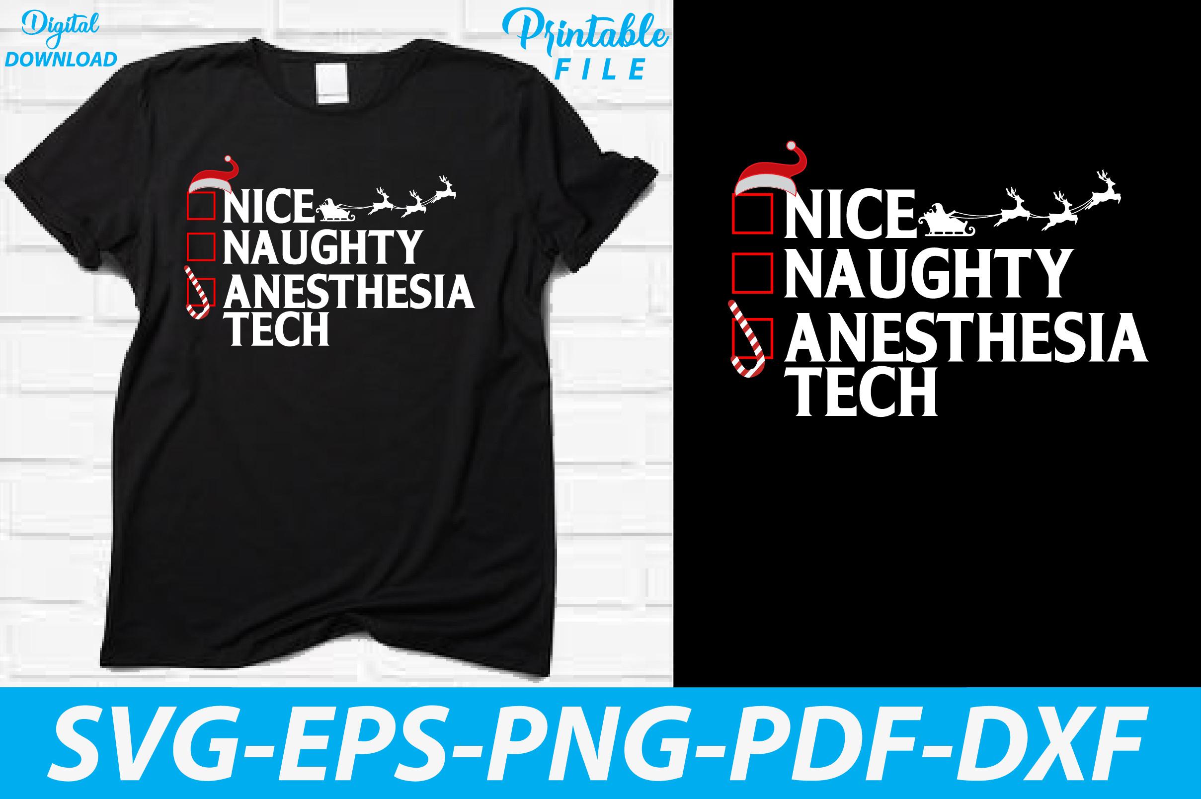 Nice Naughty Anesthesia Tech Sublimation