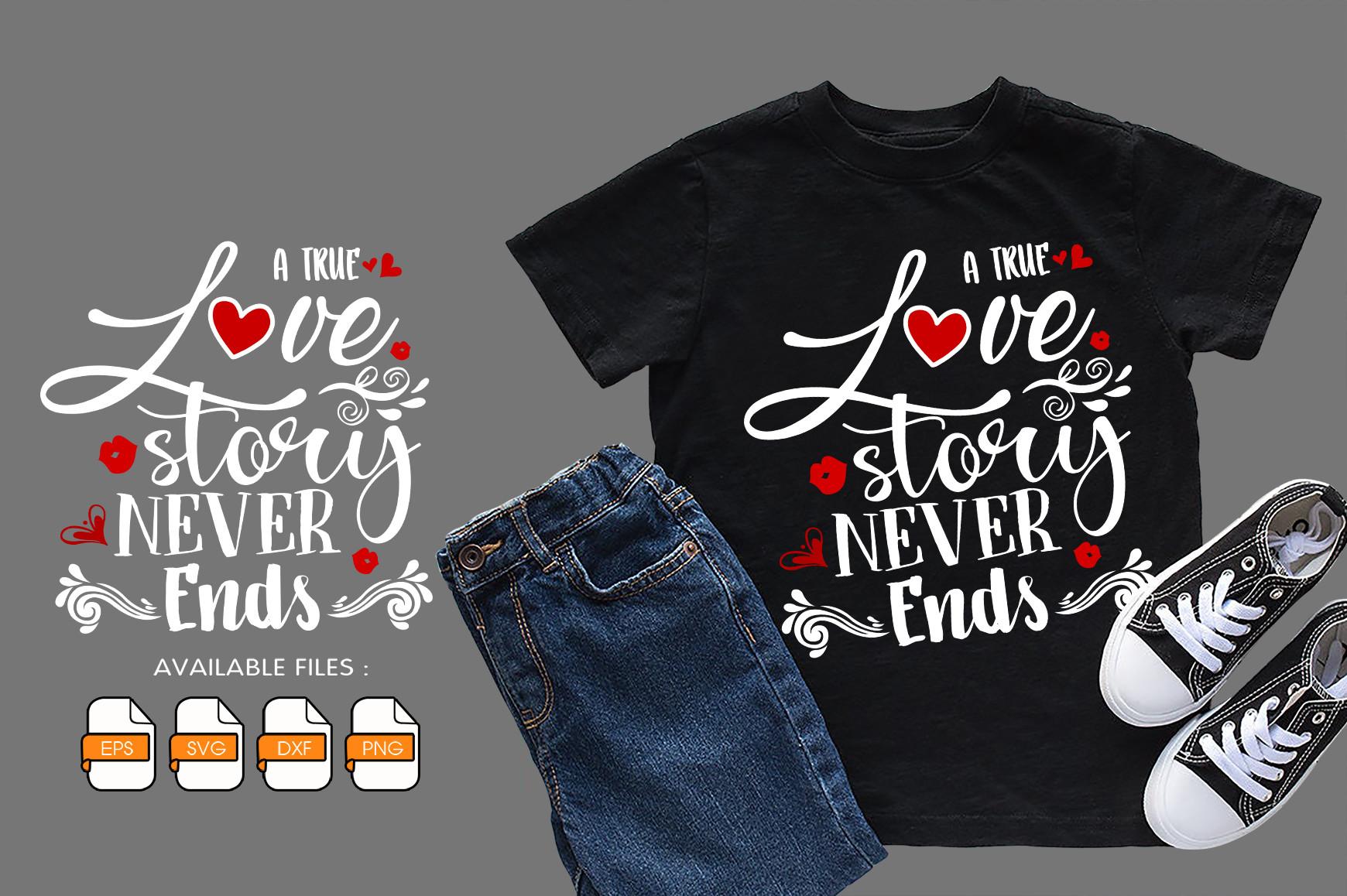 A True Love Story Never Ends