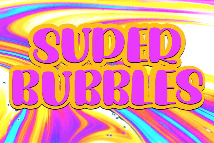 Super Bubbles Font