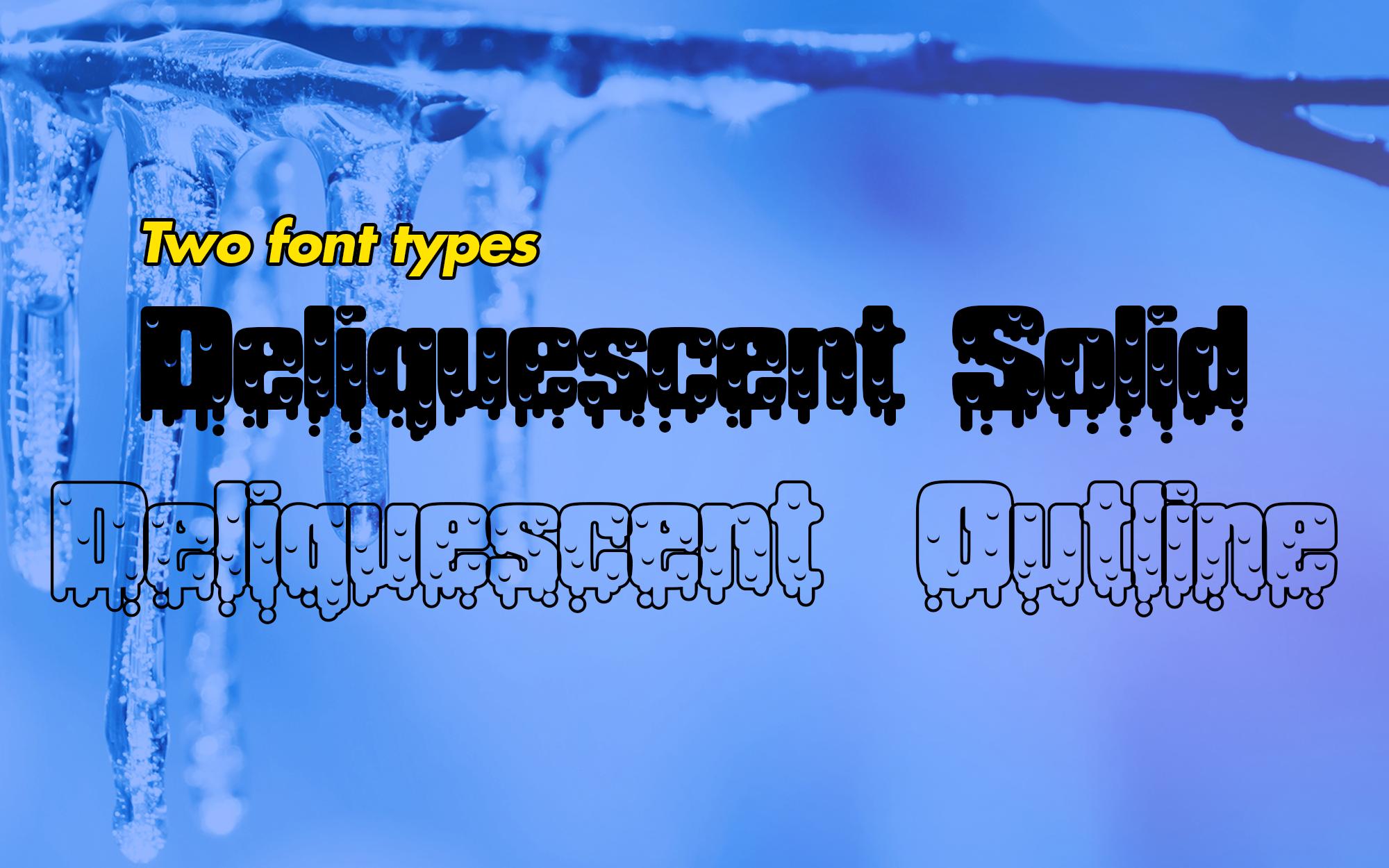 Deliquescent Font