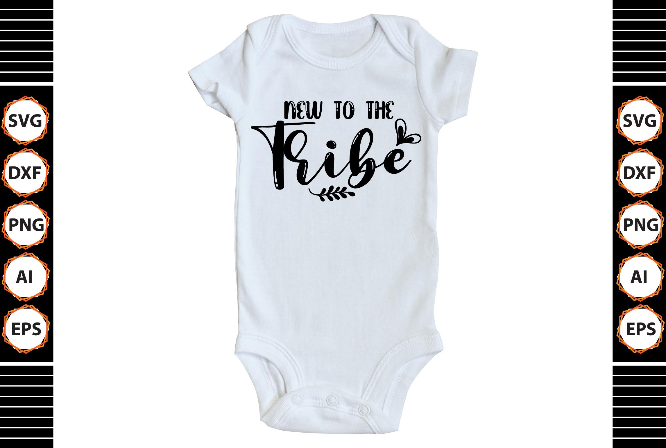 New to the Tribe Svg
