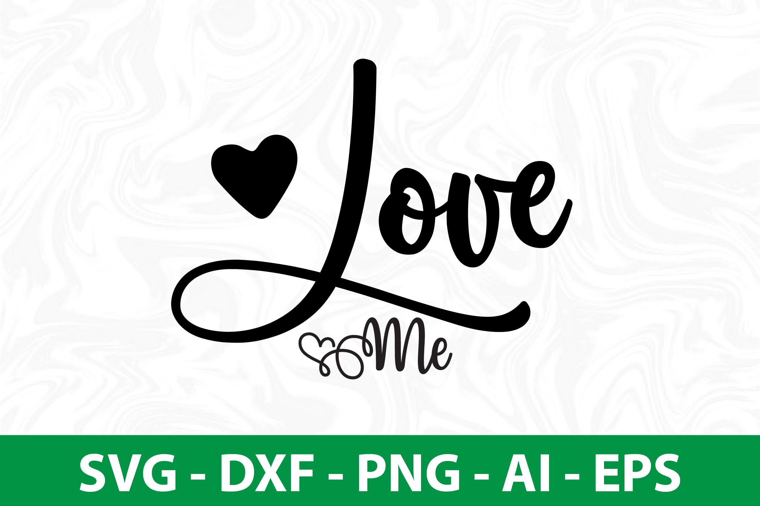Love Me