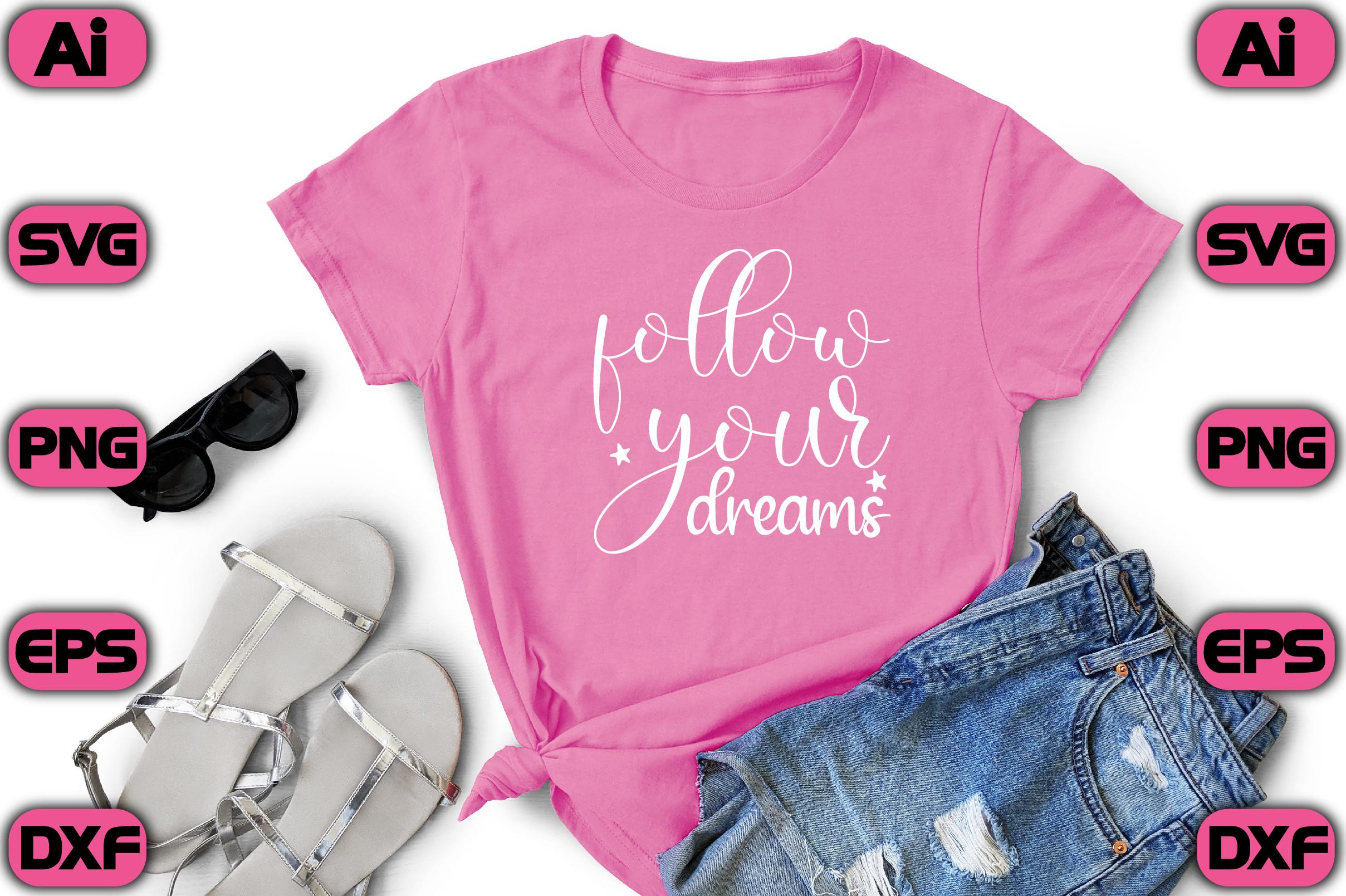 Follow Your Dreams