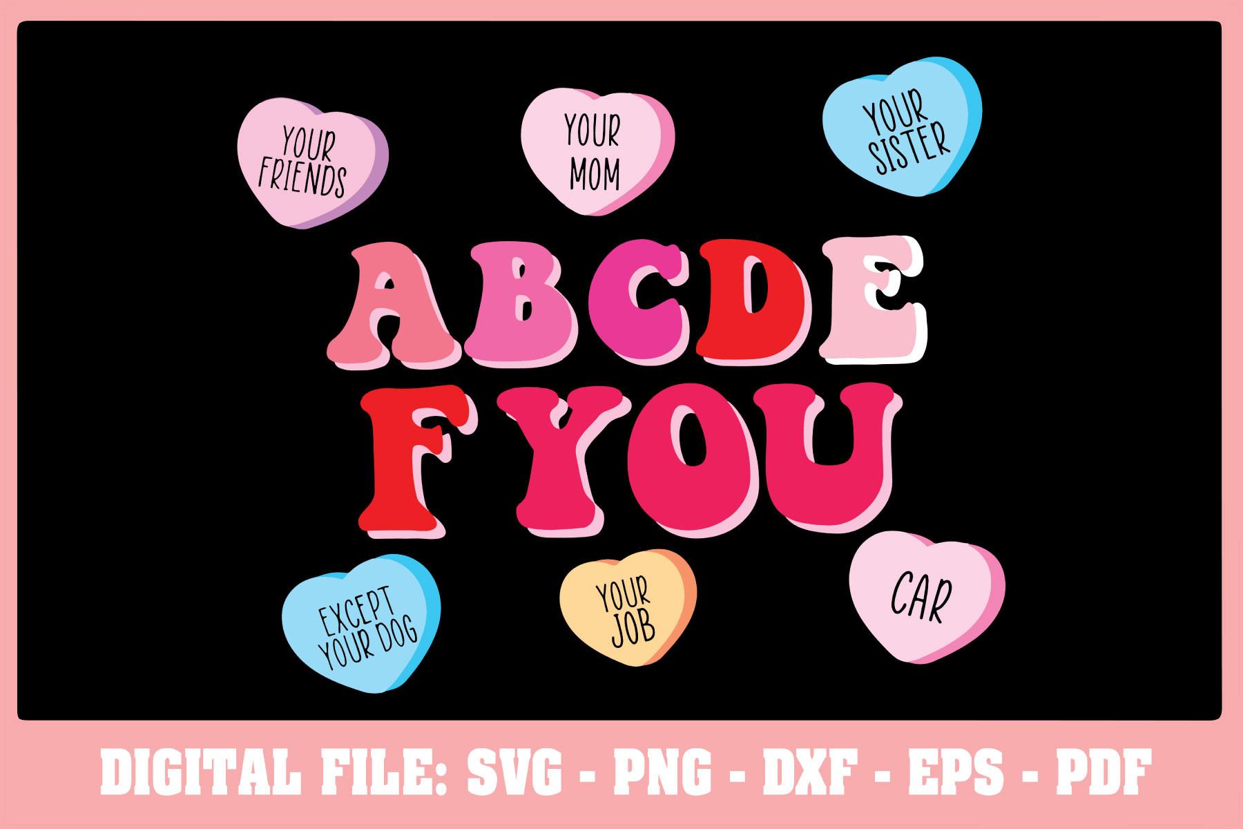 ABCDEFU Valentine Love Song Lyrics SVG