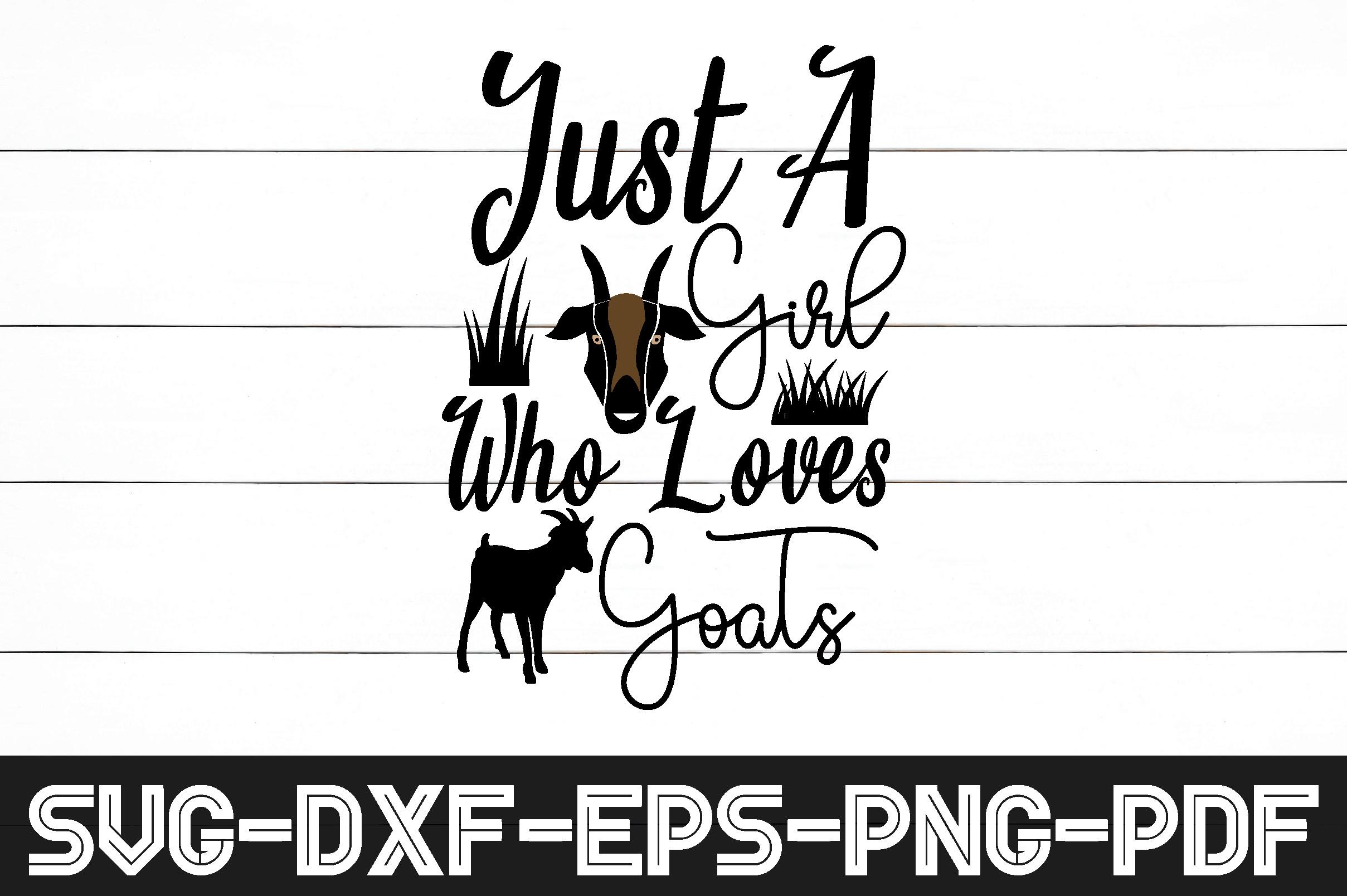 Just a Girl Who Loves Goats Svg