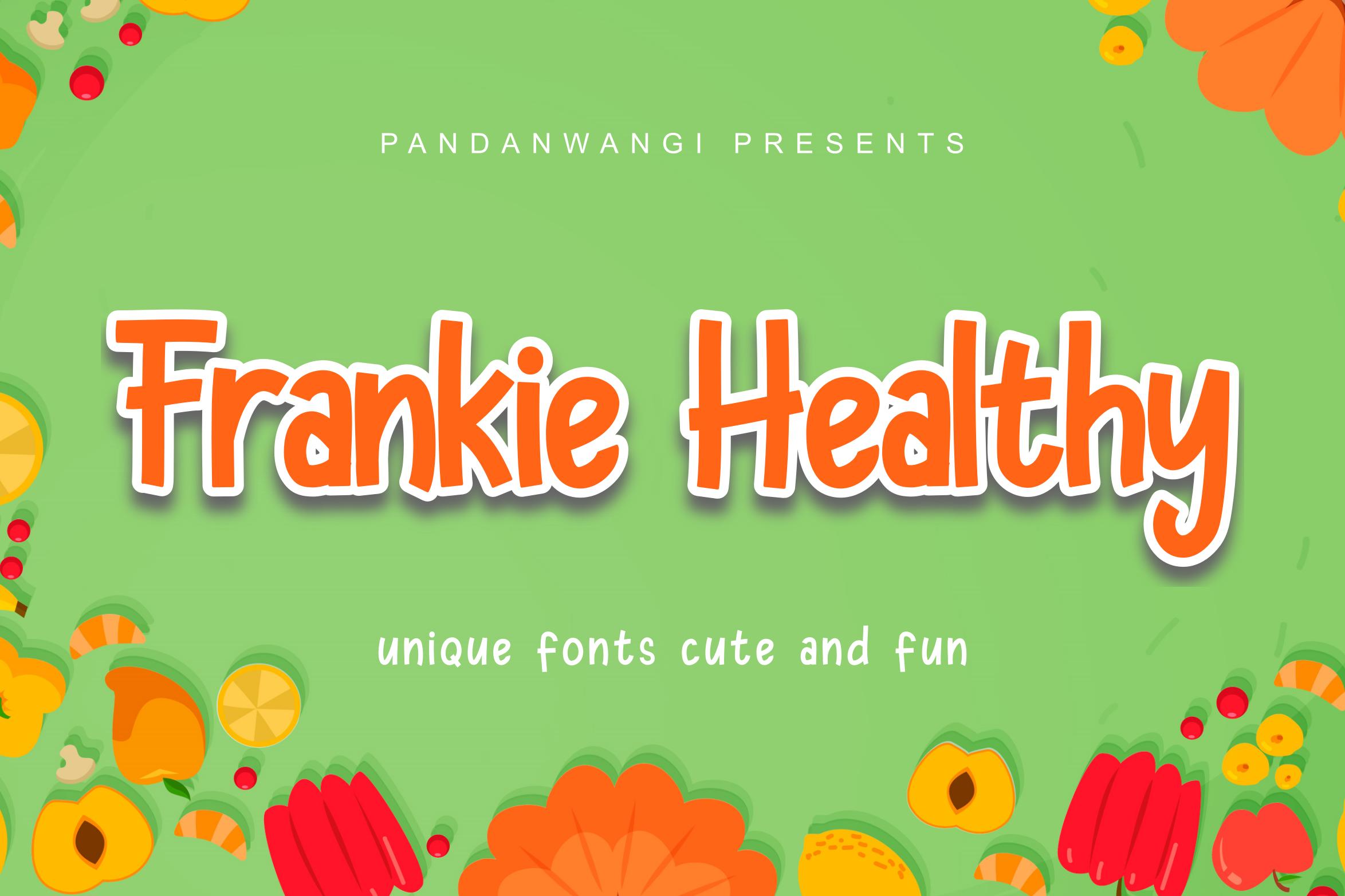 Frankie Healthy Font