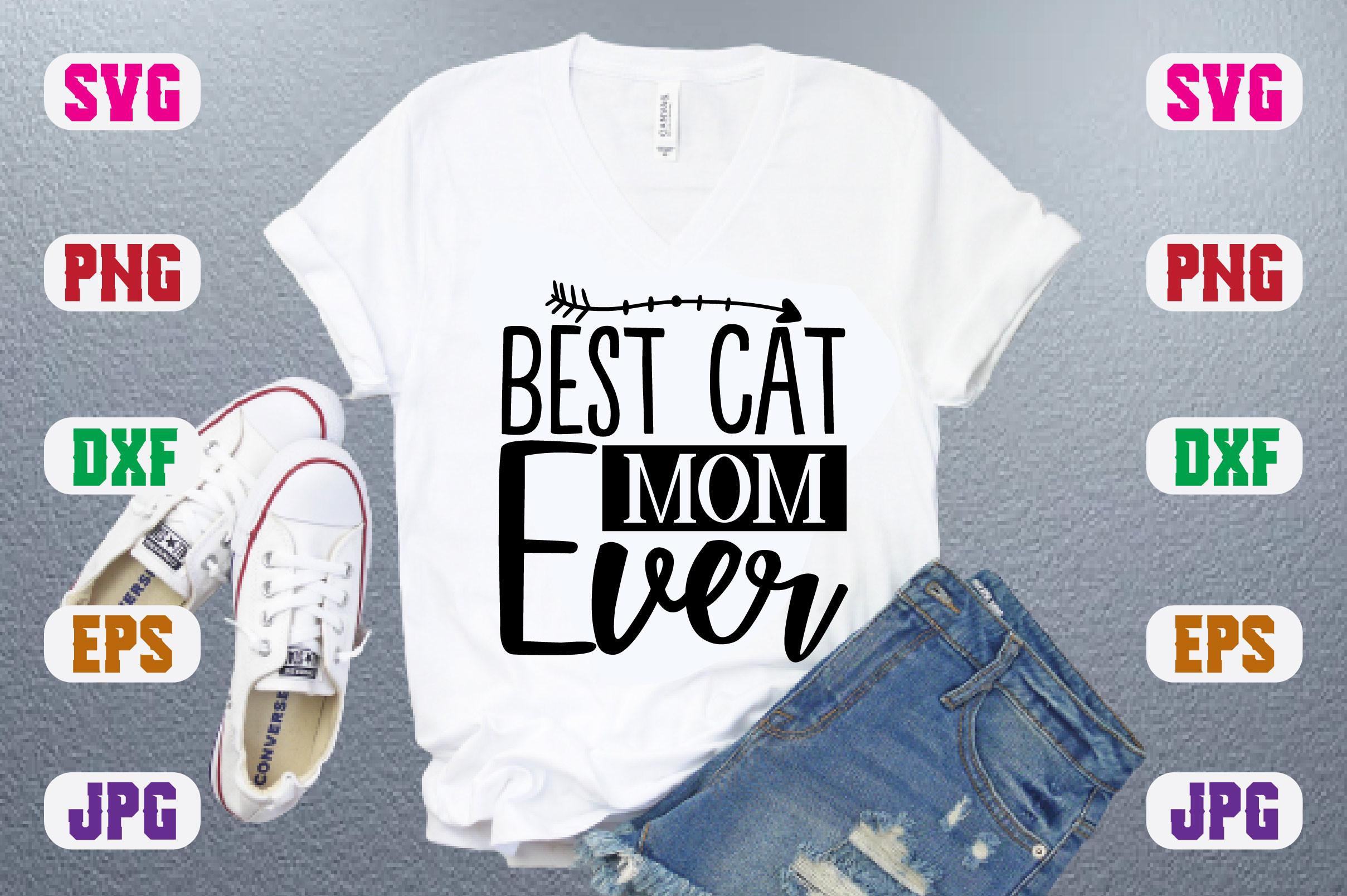 Best Cat Mom Ever