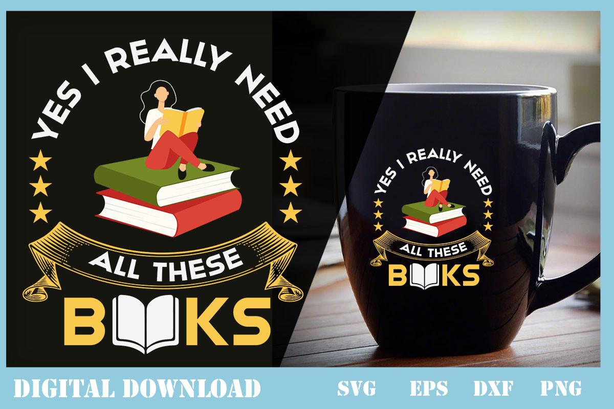 Yes I Really Need All These Books