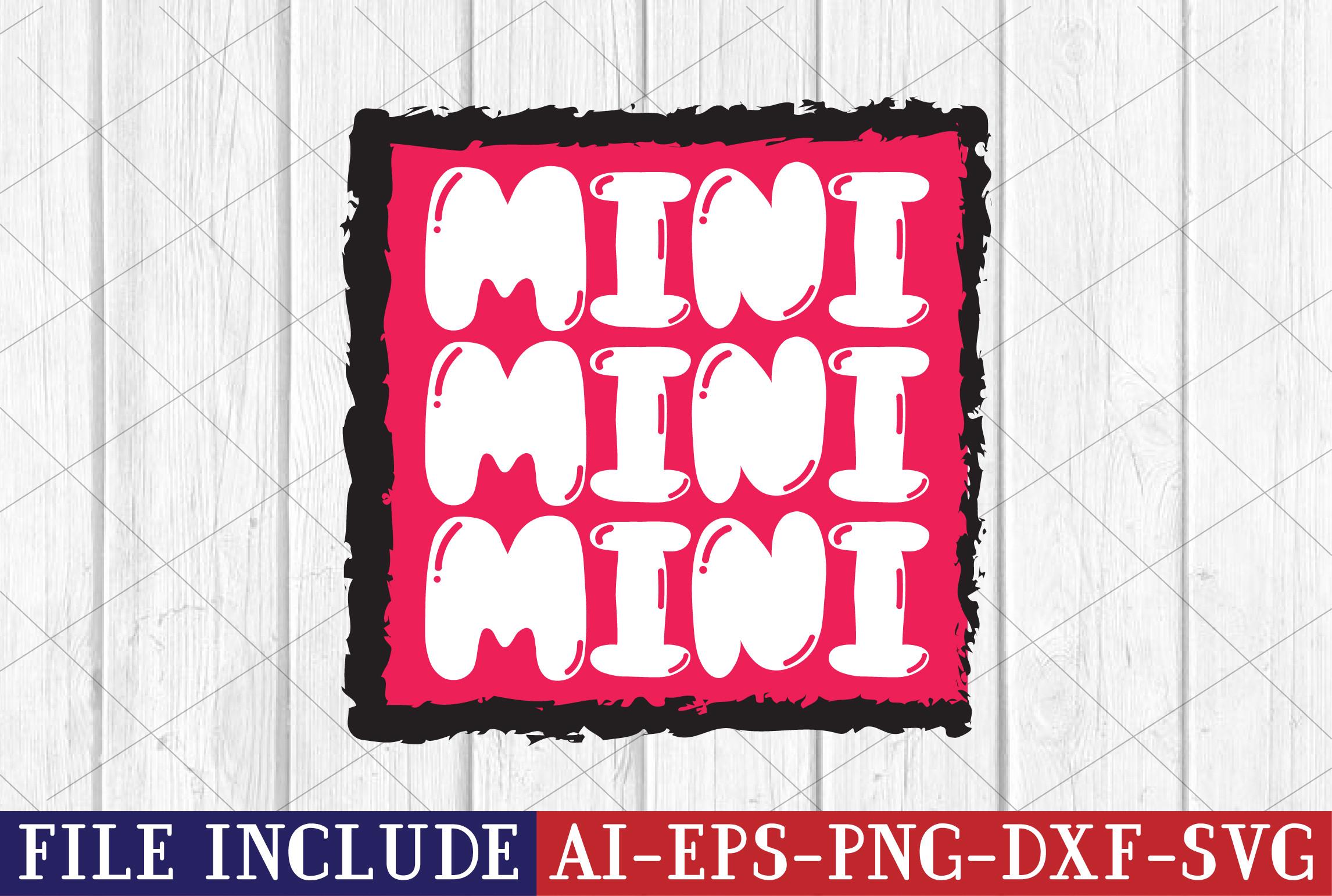 Mini Mini Mini
