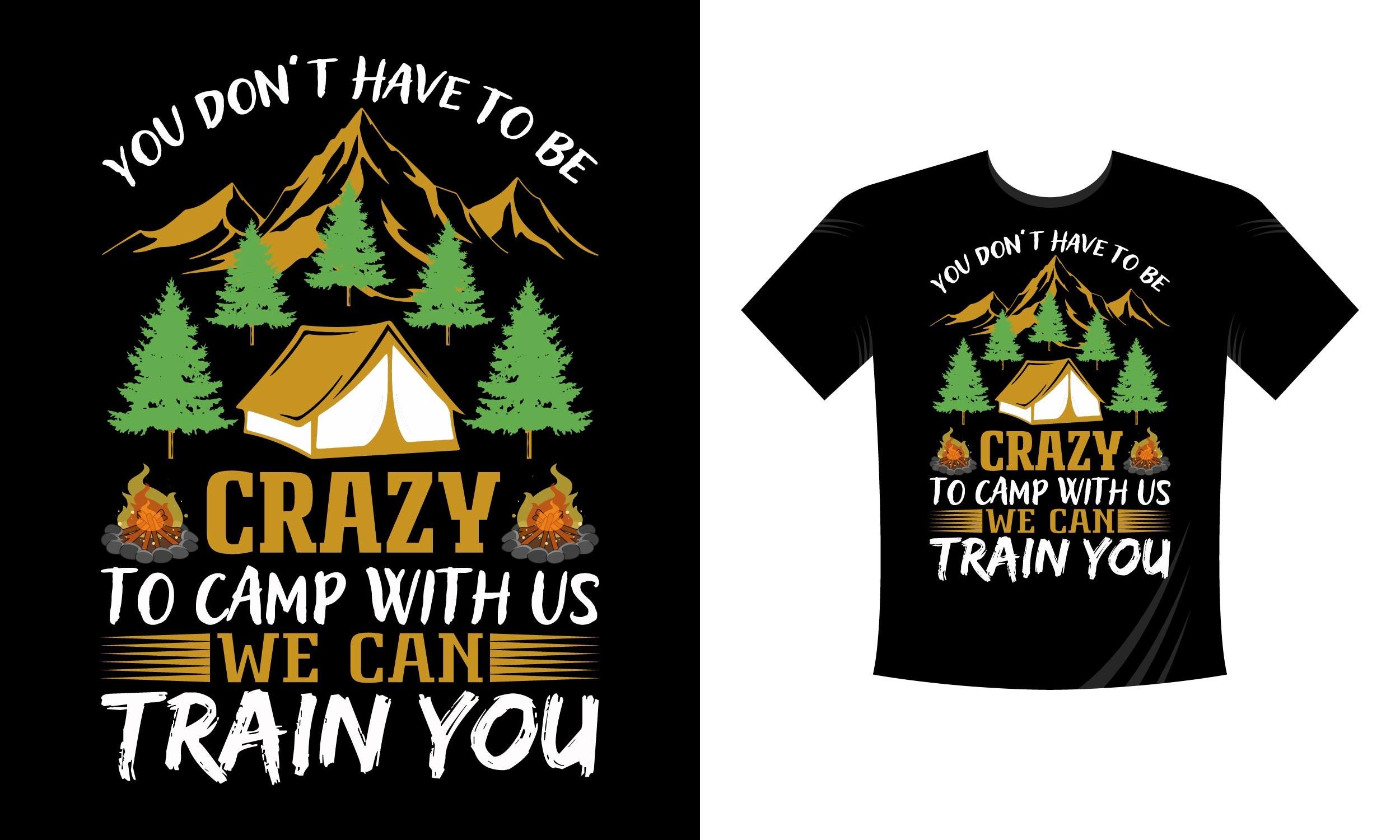 You Don't Have to Be Crazy for Camping