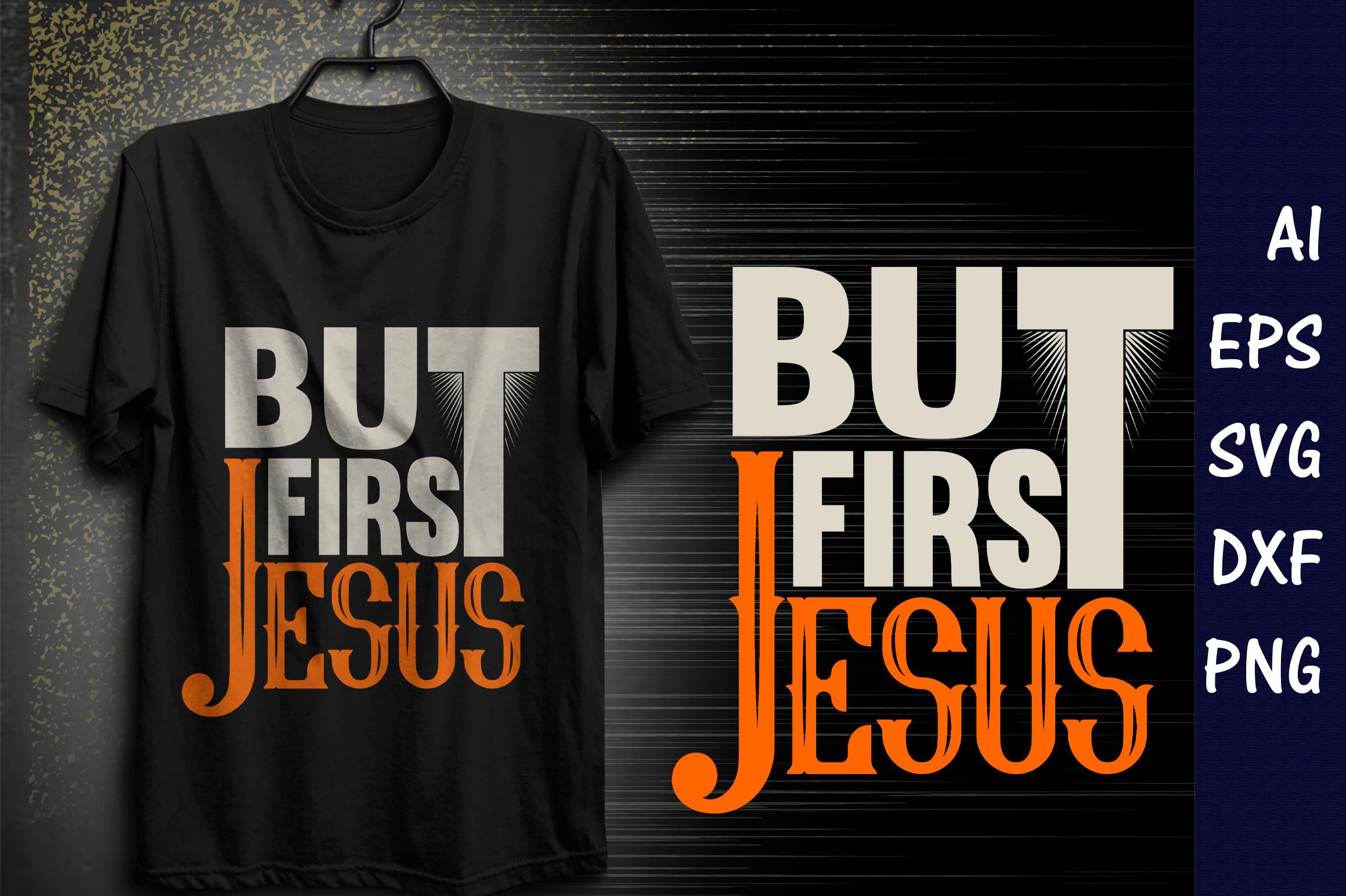 But First Jesus