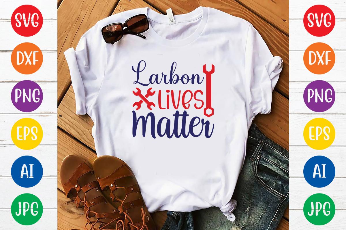 Larbon Lives Matter Svg Design