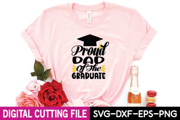 Proud Dad of the Graduate Svg