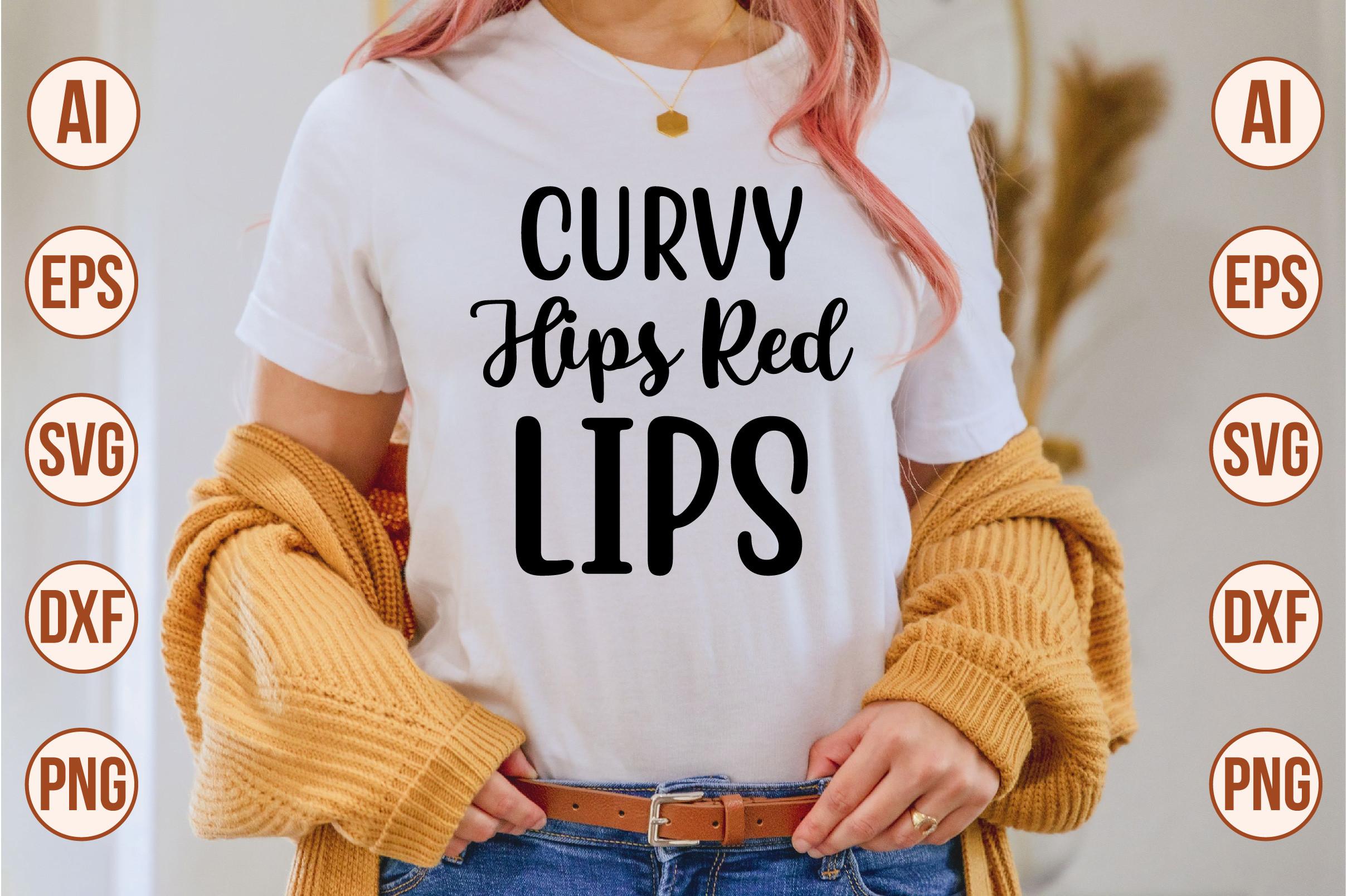 Curvy Hips Red Lips