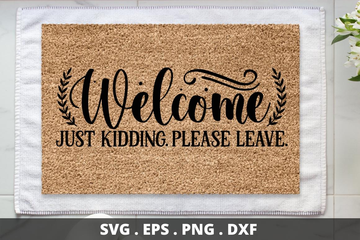 Welcome Just Kidding Please