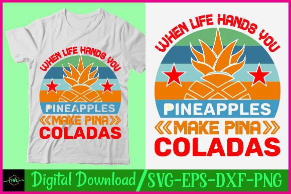 About Pineapple T Shirt Design when Life