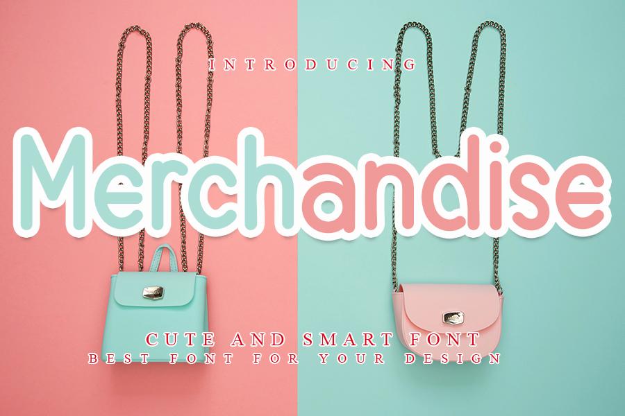 Merchandise Font