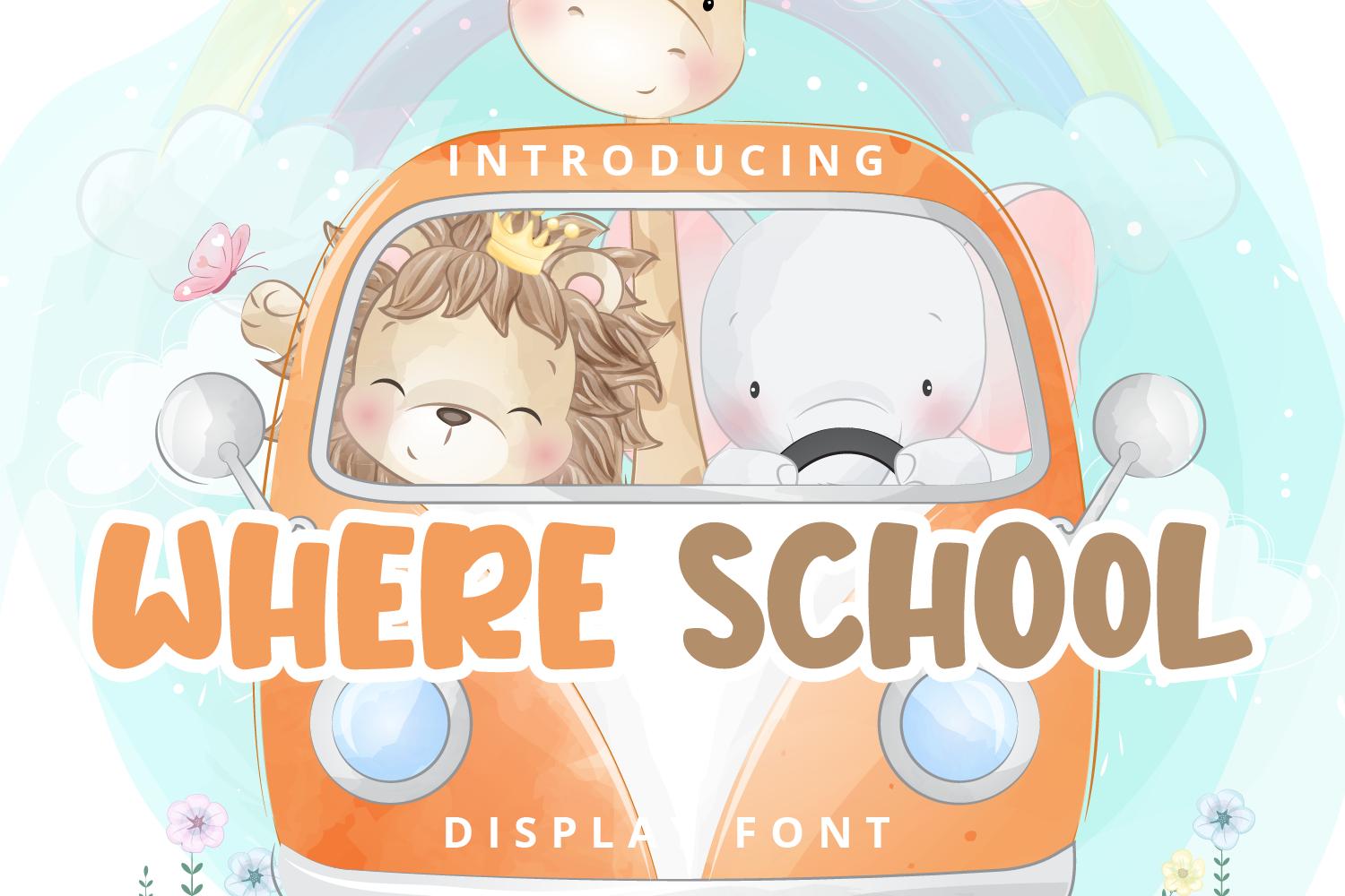 Where School Font