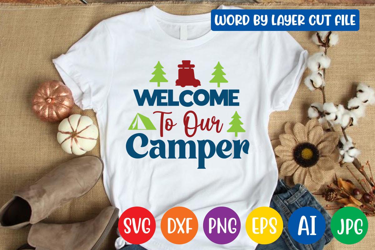 Welcome to Our Camper  Svg Design