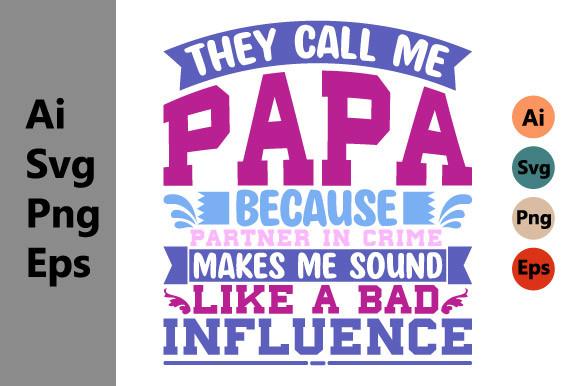Call Me Papa, Father's Day Design