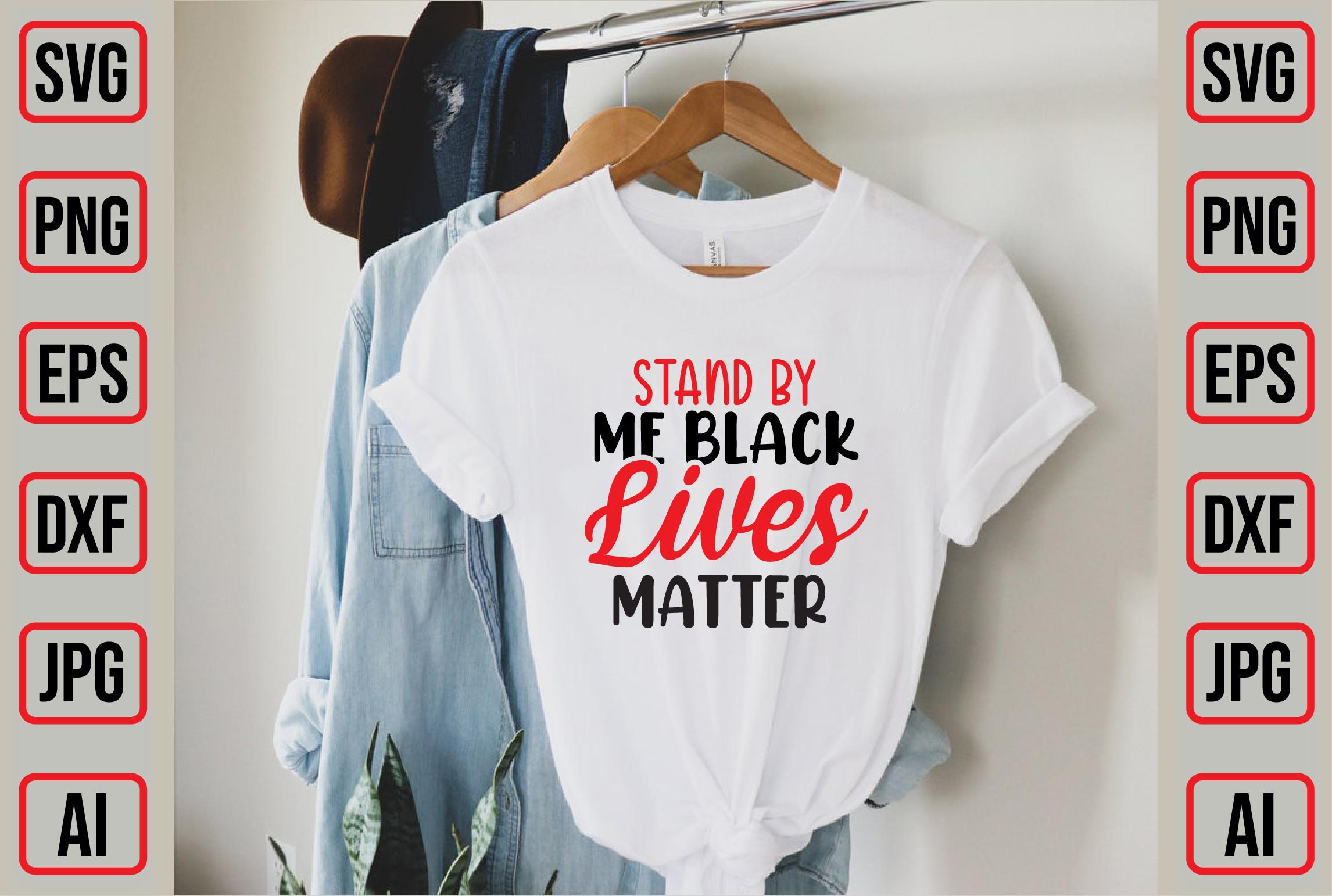 Stand by Me Black Lives Matter