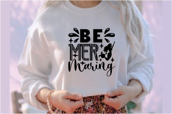 Be Mer Maring