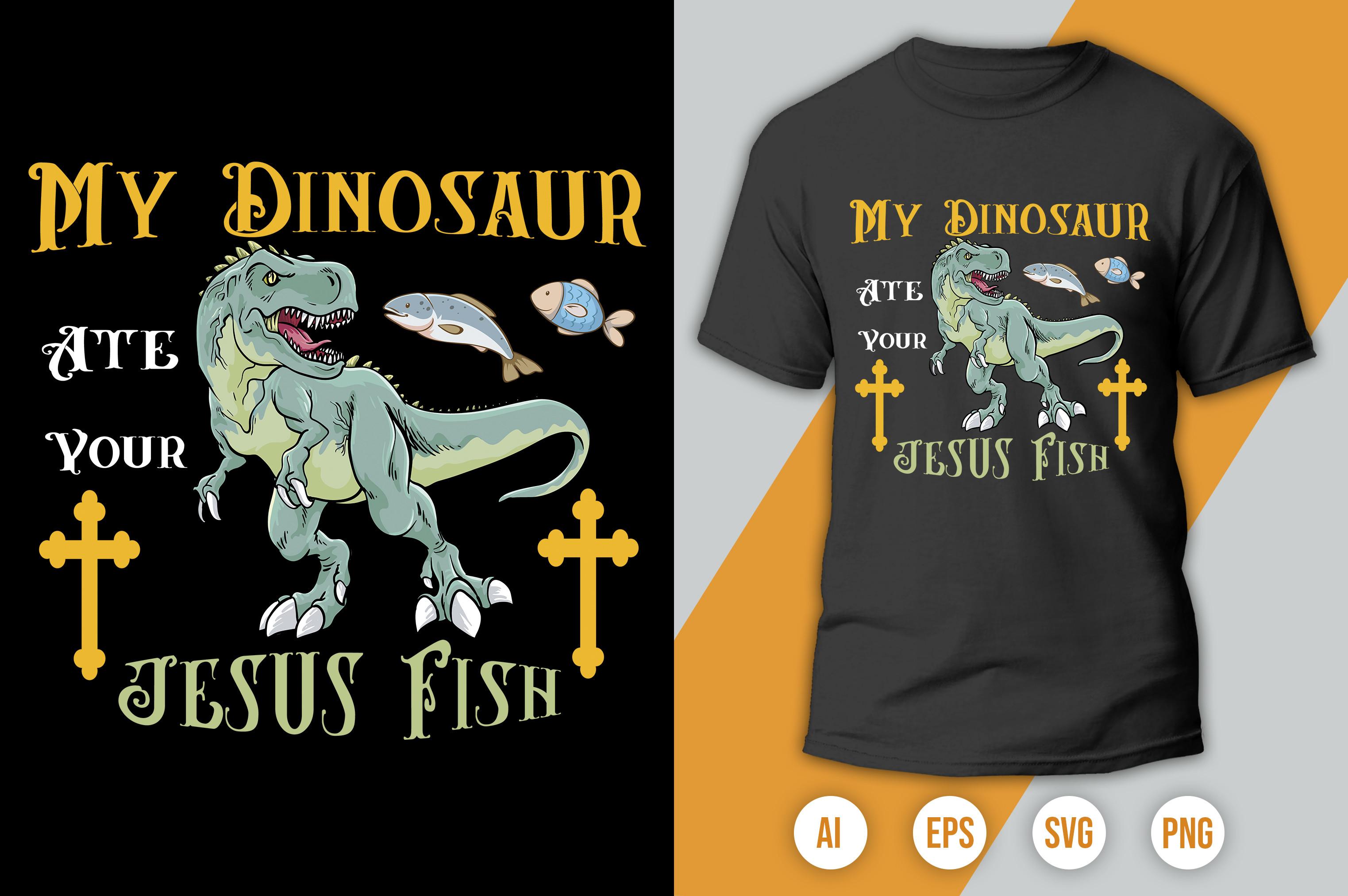 My Dinosaur Ate Your Jesus Fish