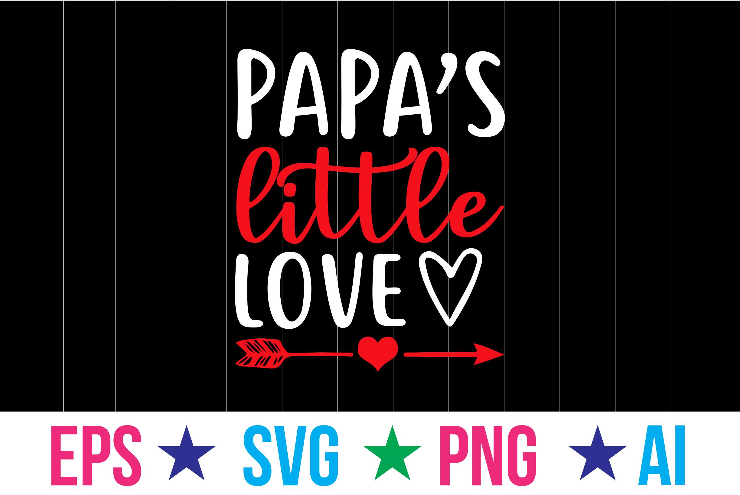 Papa's Little Love