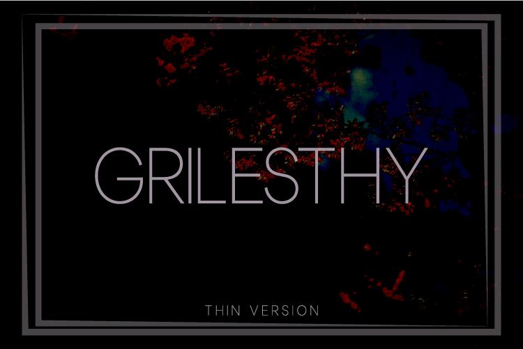 Grilesthy Thin Font