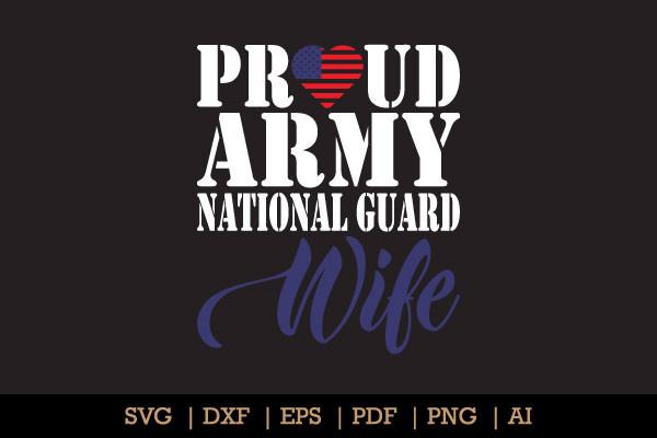 Proud Army National Guard Wife