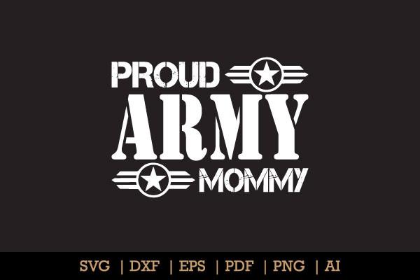 Proud Army Mommy