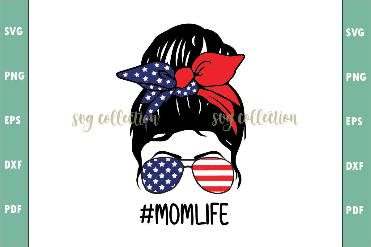 American Messy Bun Mom Life Sublimation