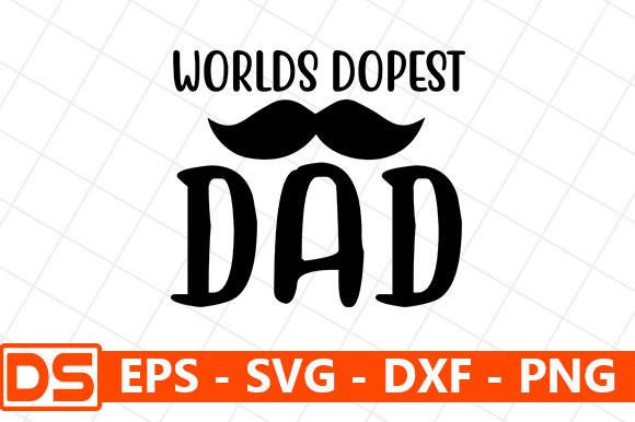 Worlds Dopest Dad