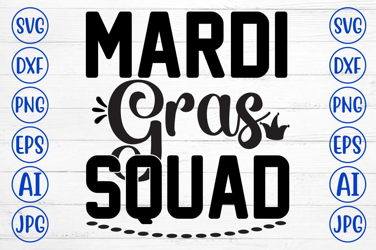 Mardi Gras Squad Svg