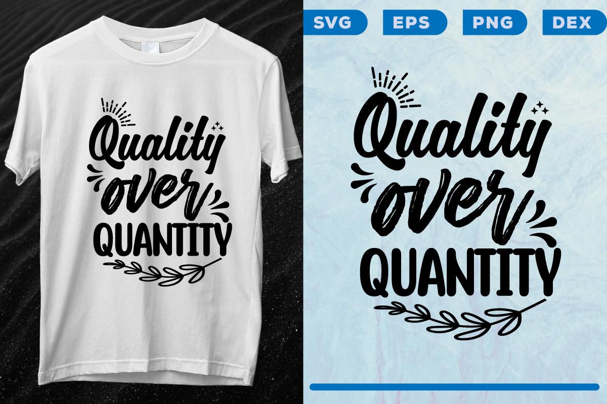 Quality over Quantity