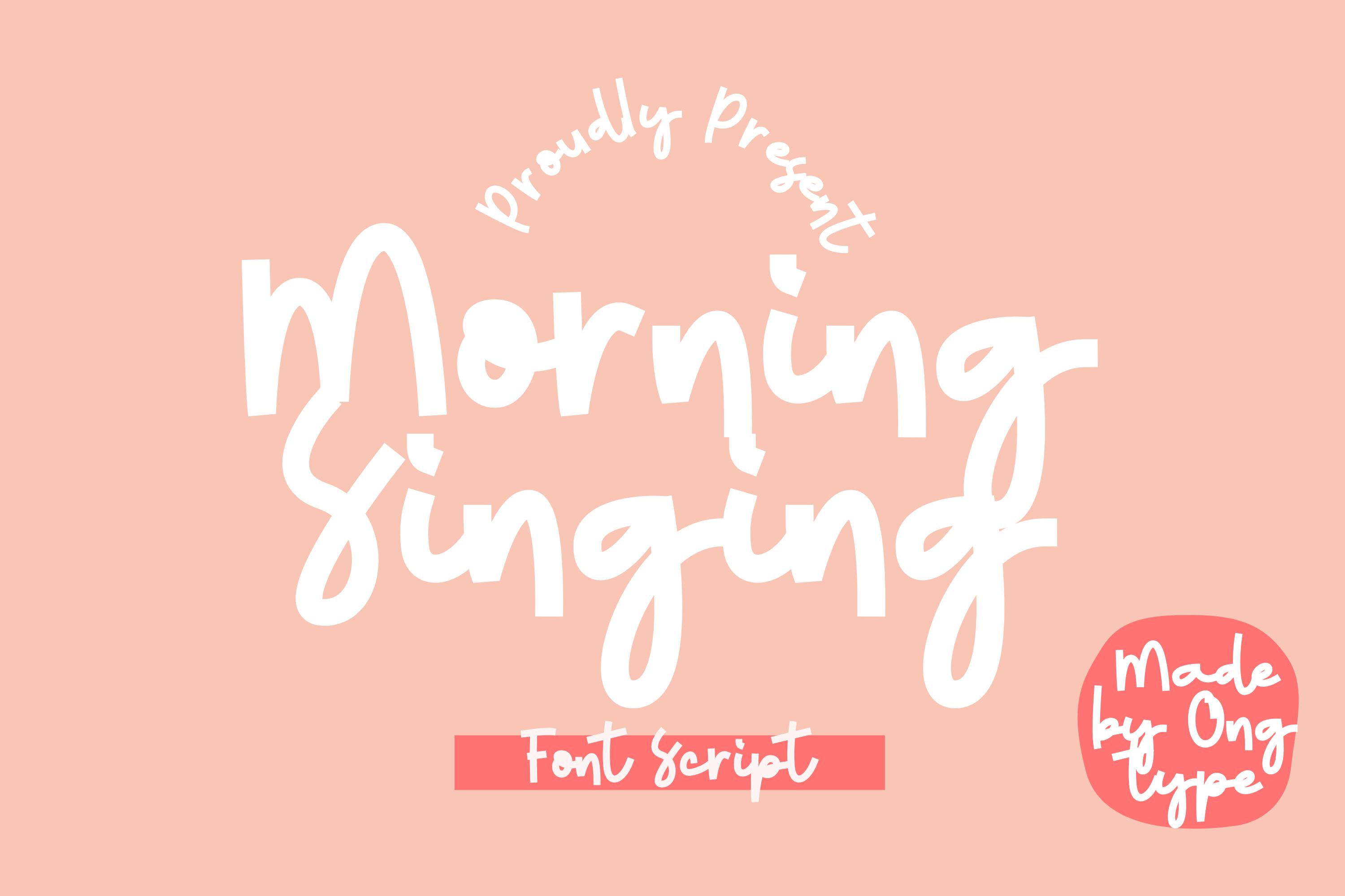 Morning Singing Font