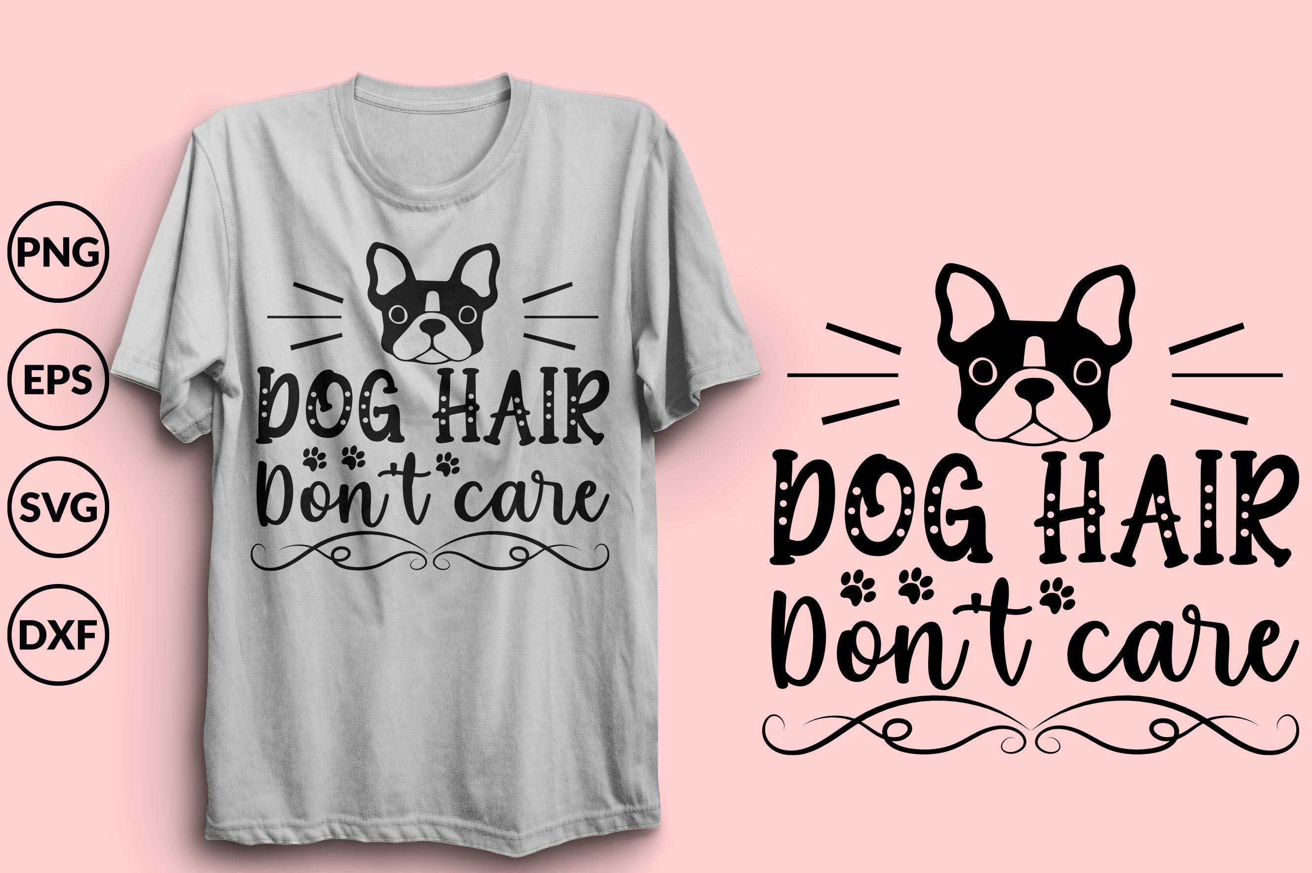 Dog Hair Don't Care