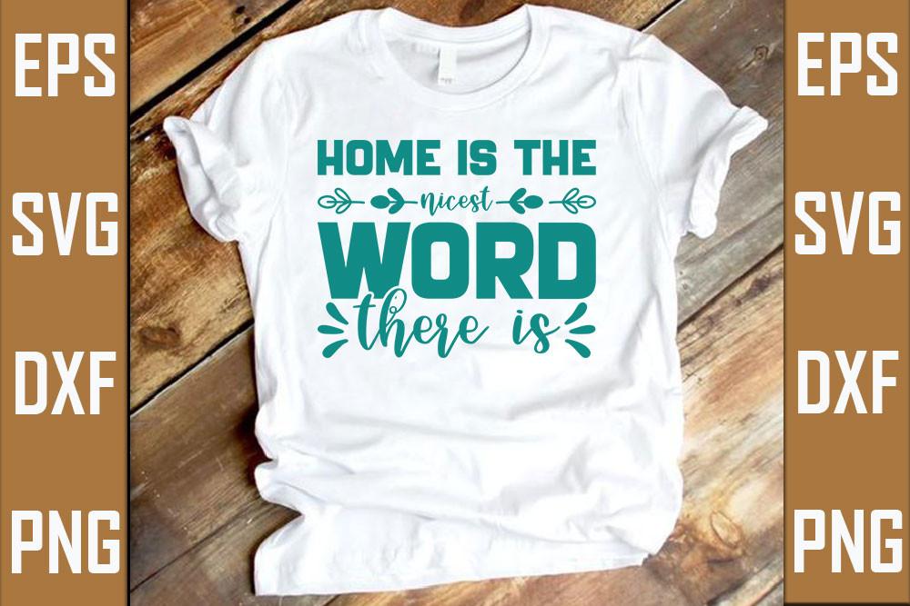 Stay Home Svg Design, Home is the Nicest