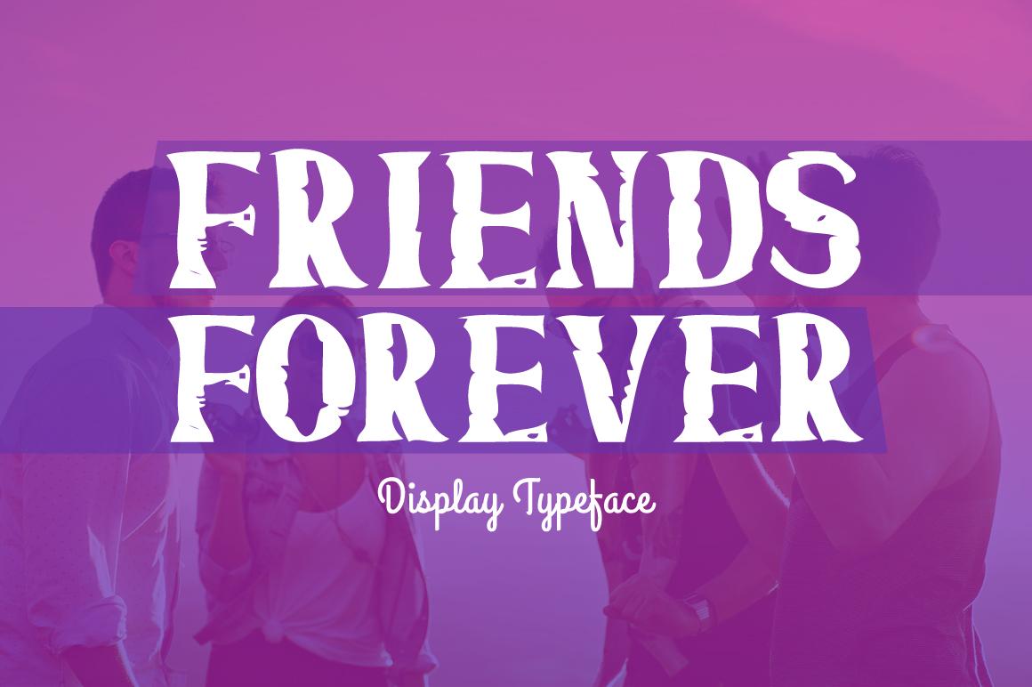 Friends Forever Font