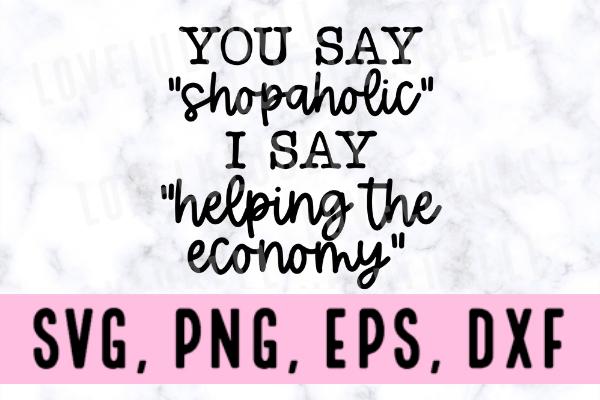 You Say Shopaholic