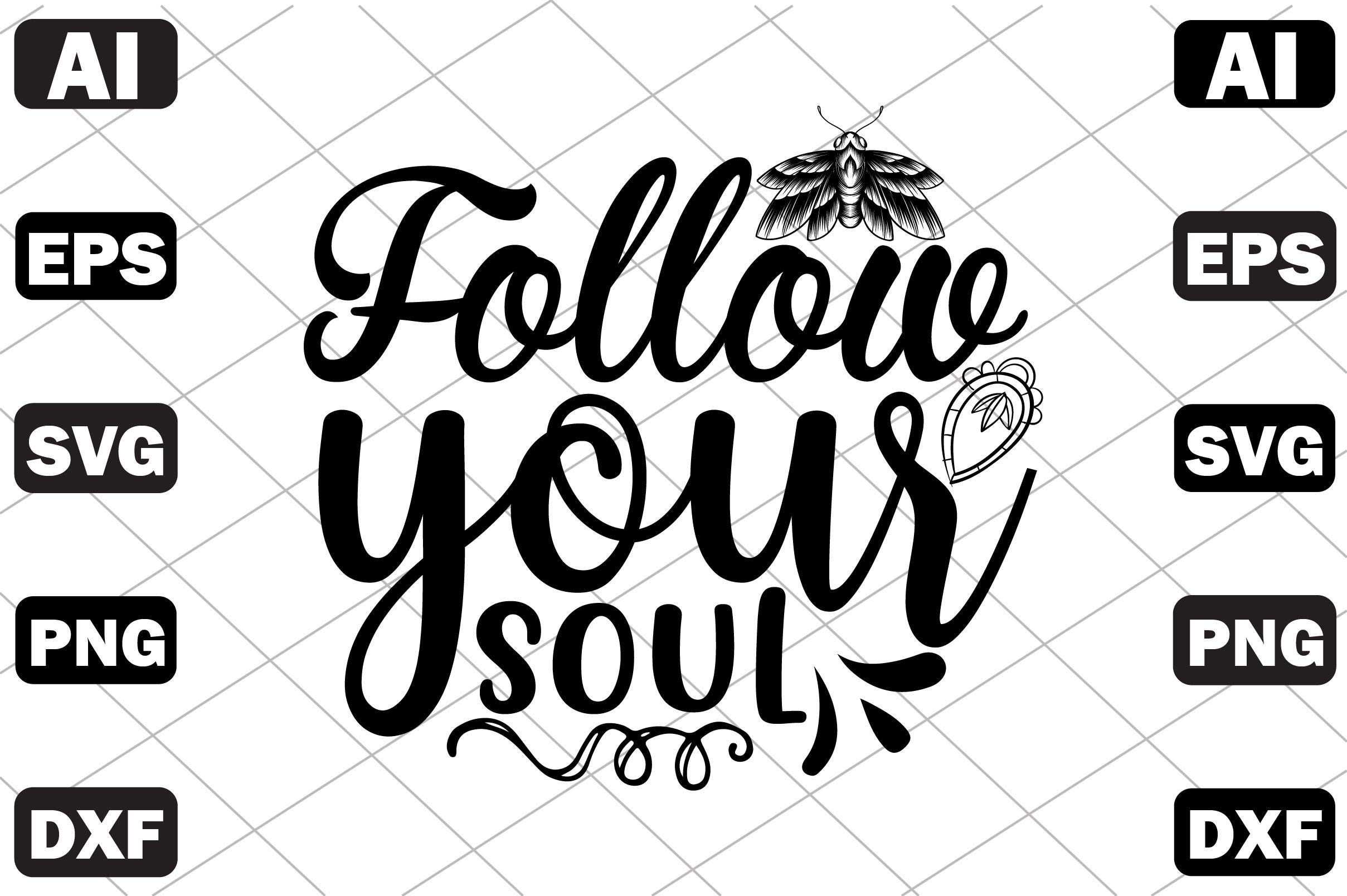 Follow Your Soul