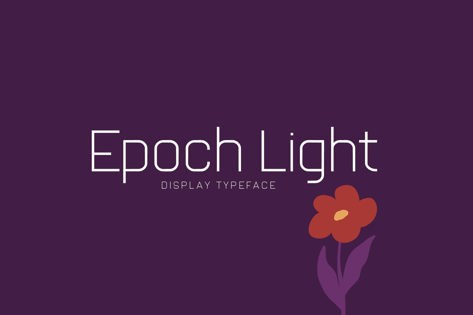 Epoch Light Font